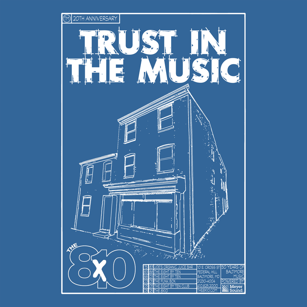8x10 Trust in the Music Tee (PRESALE ONLY)